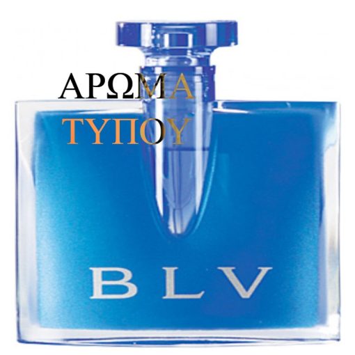 Perfume type -BLV-BULGARI Χωρίς κατηγορία BLV