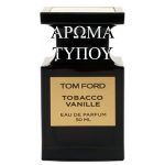 ΑΦΡΟΛΟΥΤΡΟ - ΤΥΠΟΥ TOBACCO VANILLE-TOM FORD